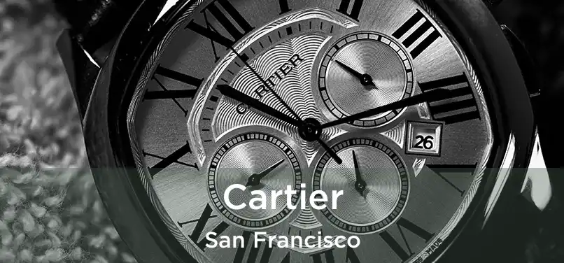 Cartier San Francisco